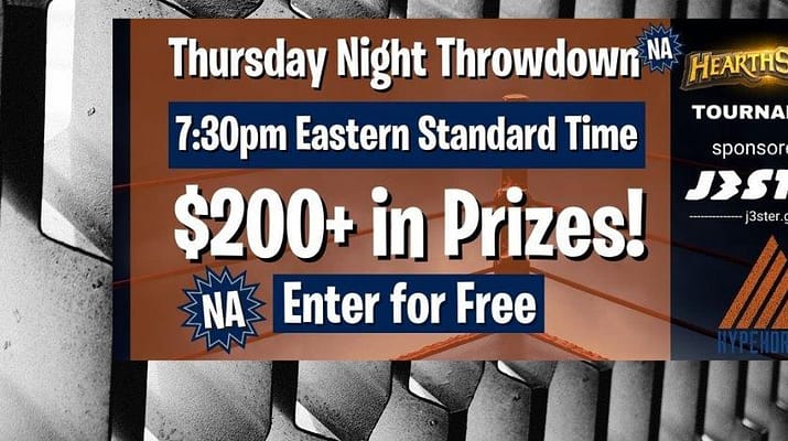 Thursday Night Throwdown is a free Hearthstone Tournament presented by HypeHorizen. Enter now for your chance to take home card packs and prizes.